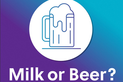 Milk or Beer