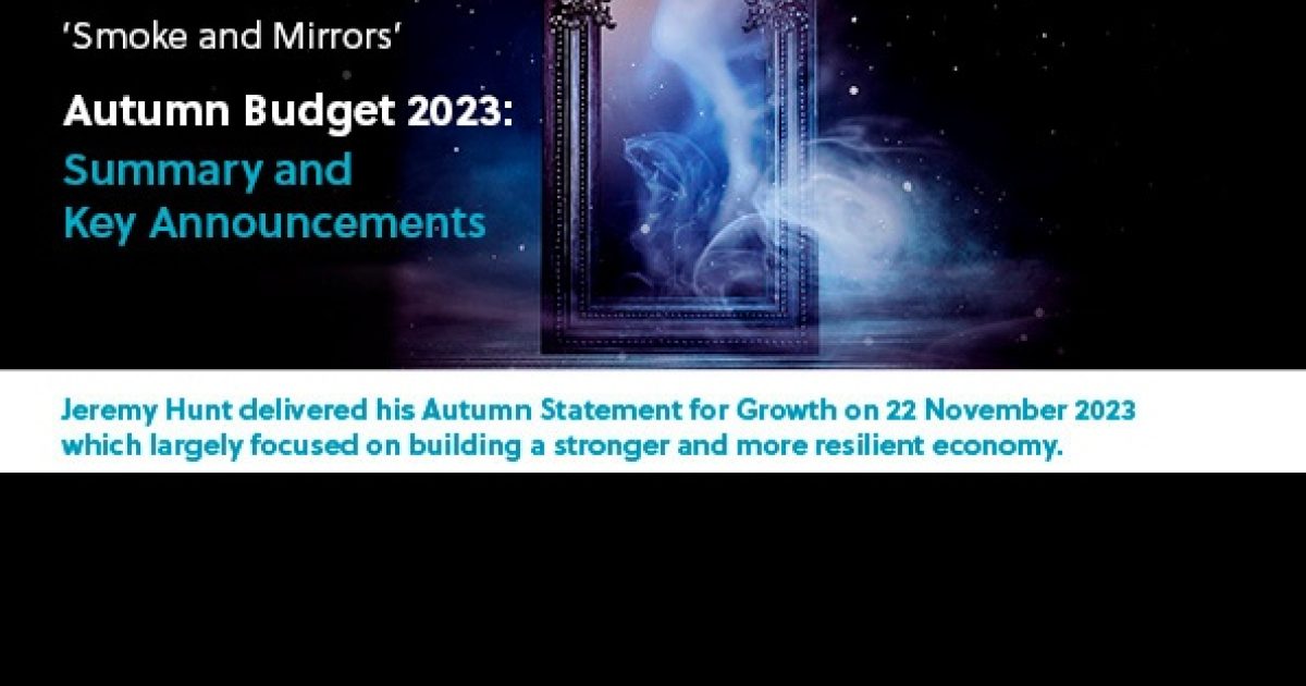 Autumn Statement Budget 2023: Summary And Key Announcements - Monahans